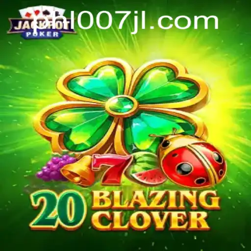 The Thrilling World of 20BlazingClover: A Game of Strategy and Adventure